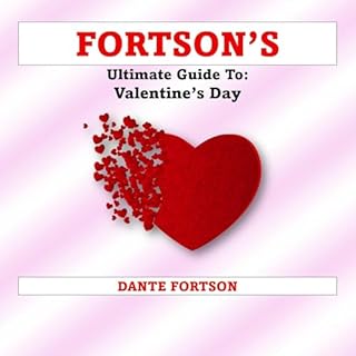 Fortson's Ultimate Guide To: Valentine's Day cover art