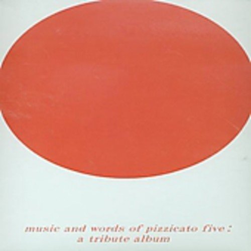 戦争に反対する唯一の手段は。 - ピチカート・ファイヴのうたとことば - -music and words of pizzicato five-