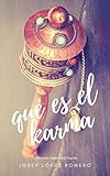Qué es el karma (en pocas palabras) (Sabiduría Exprés nº 1)