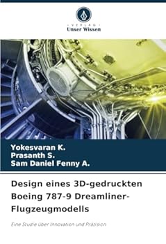 Paperback Design eines 3D-gedruckten Boeing 787-9 Dreamliner-Flugzeugmodells [German] Book