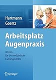  Arbeitsplatz Augenpraxis: Wissen für die medizinische Fachangestellte