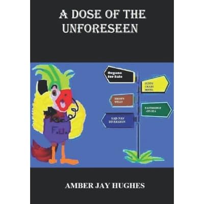 A Dose of the Unforeseen