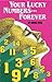 Your Lucky Numbers Forever