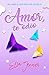Amor, te odio: Chick lit (A bordo nº 3)