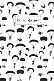  You Are Awesome Parasailing Composition Notebook: Parasailing Lovers Blank Lined Journal Notebook for Men Women Girls and Kids Gifts