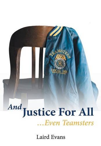 And Justice For All: ...Even Teamsters