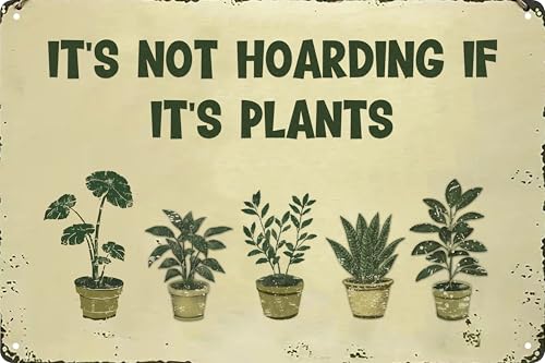 Garden Sign Retro Metal Tin Sign It's Not Hoarding If It's Plants Funny Retro Sign Garden Decor Plant Wall Decor Gift For Home Yard Gardener Lovers Women 12x8 In