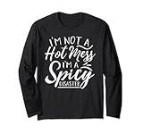 Funny I'm Not A Hot Mess I'm A Spicy Disaster