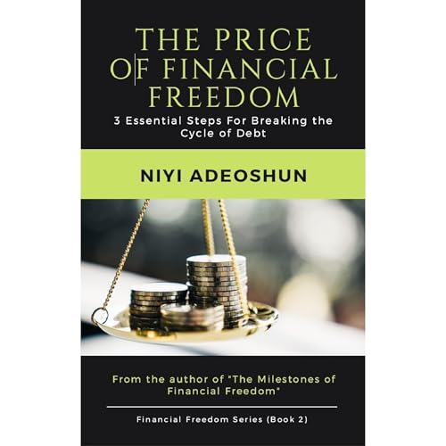 The Price of Financial Freedom Audiolibro Por Niyi Adeoshun arte de portada