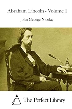 Paperback Abraham Lincoln - Volume I Book