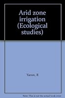 Arid zone irrigation (Ecological studies) 0412125706 Book Cover