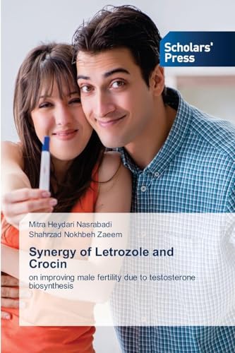 Synergy of Letrozole and Crocin: on improving male fertility due to testosterone biosynthesis