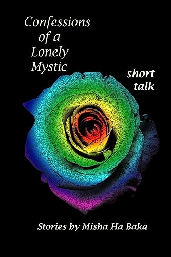 Confessions of a Lonely Mystic short talk
