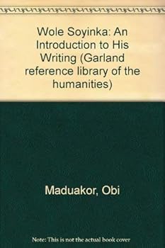 Hardcover WOLE SOYINKA (Garland Reference Library of the Humanities) Book