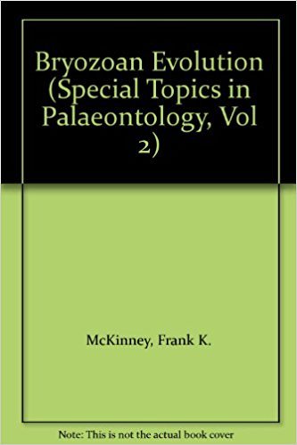 Bryozoan Evolution (Special Topics in Palaeontology, Vol 2)