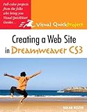 Creating a Web Page in Dreamweaver cs3: Visual Quickproject Guide