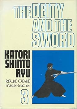 Hardcover Deity and the Sword: Naginata, Sojutsu v. 3 Book