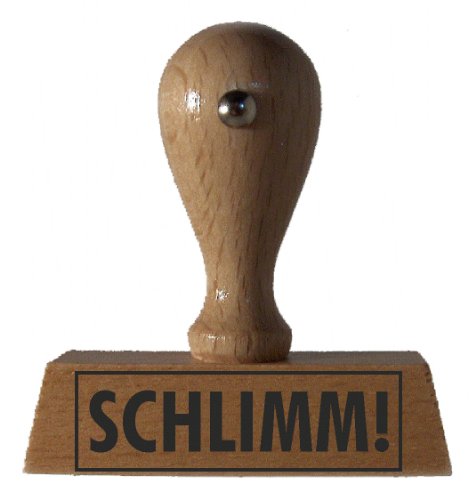 Preisvergleich Produktbild Sprüche-Stempel SCHLIMM! vom Kaufhaus2010