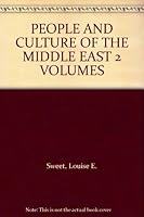 PEOPLE AND CULTURE OF THE MIDDLE EAST 2 VOLUMES B000QAVWMY Book Cover