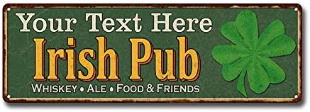 Letrero de pub irlandés personalizado para bar de cerveza, decoración rústica, accesorios vintage, retro, hombre, cueva, lata, arte de pared,