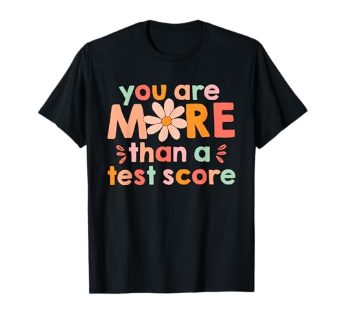Camiseta para el día de la prueba, con texto en inglés "You Are More Than A Test Score Kids Camiseta