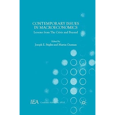 Contemporary Issues in Macroeconomics: Lessons from The Crisis and Beyond