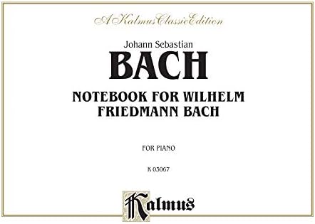 Notebook for Wilhelm Friedemann Bach: Comb Bound Book (Kalmus Edition) Plastic Comb – 1 Mar. 1985