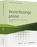 Verrechnungspreise: Praxisleitfaden für Controller und Steuerexperten (Haufe Fachbuch)