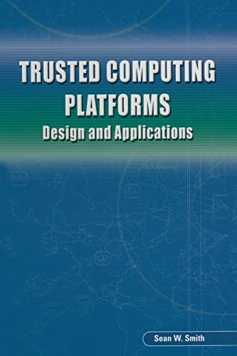 Trusted Computing Platforms: Design and Applications view 2