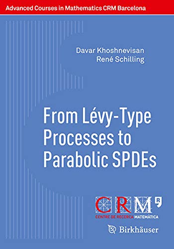 Buy From Lévy-Type Processes to Parabolic SPDEs — BookShops.in