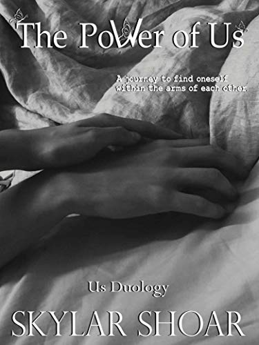 The Power of Us (Us Duology Book 1) by [Skylar Shoar]