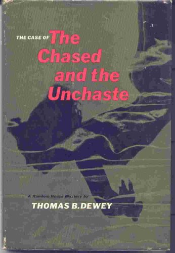 The case of the chased and the unchaste (A Rand... B0007HSZV2 Book Cover