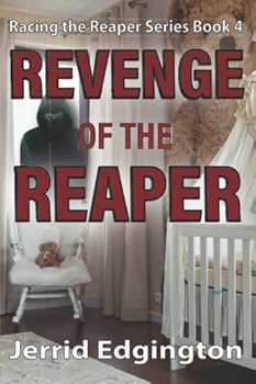 Paperback Revenge of the Reaper: Racing The Reaper Series Book 4 Book