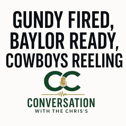 Gundy Fired, Baylor Ready, Cowboys Reeling