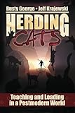 Herding Cats: Teaching and Leading in a Postmodern World