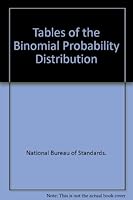 Tables of the Binomial Probability Distribution B0010YS926 Book Cover