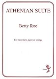 Betty Roe: Athen Suite - Betty Roe