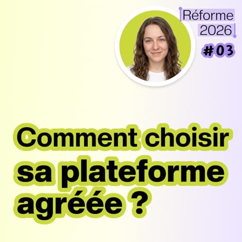 Auto-entrepreneur : comment choisir sa plateforme de facturation &eacute;lectronique ? La Minute Facturation &Eacute;lectronique Ep3
