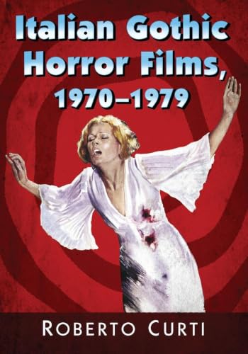 Italian Gothic Horror Films, 1970-1979