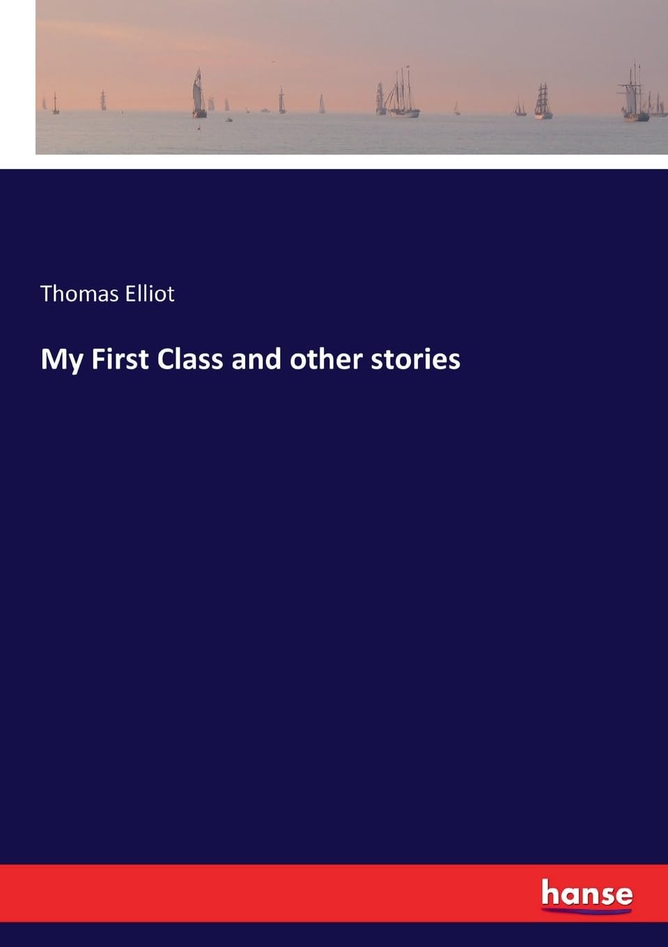 My First Class and other stories