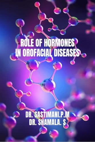 Role of Hormones in Orofacial Diseases
