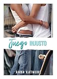 juegos anna  Juego Injusto (High School Players nº 2)