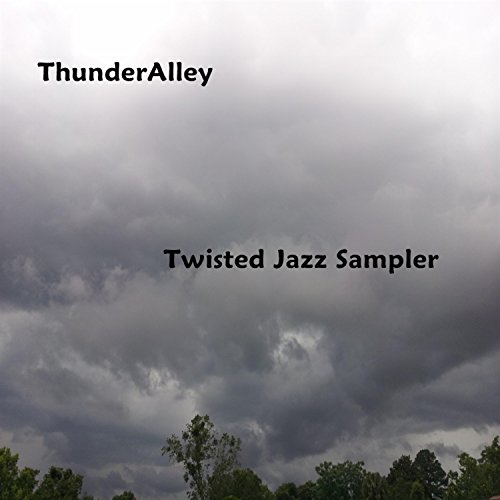 Amazon Music ThunderalleyのTwisted Jazz Sampler Amazon.co.jp