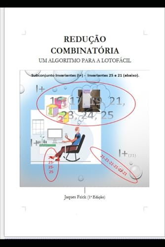 REDUÇÃO COMBINATÓRIA: UM ALGORITMO PARA A LOTOFÁCIL (Portuguese Edition)
