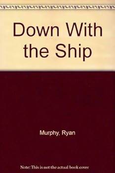 Paperback Down with the Ship Book