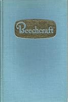 The History of Beech Four Decades of Aeronautical and Aerospace Achievement 1932-1975 B09ZYL7C82 Book Cover