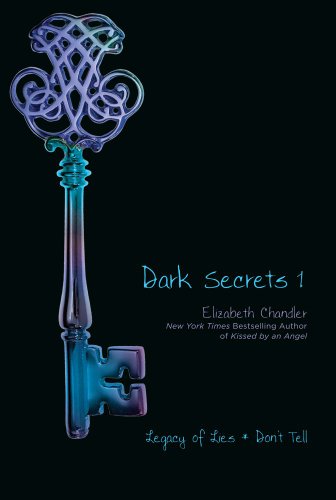 Dark Secrets 1 Legacy Of Lies And Don T Tell Kindle Edition By Chandler Elizabeth Children Kindle Ebooks Amazon Com