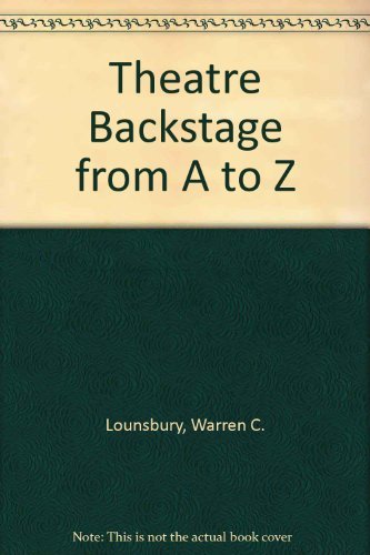 Theatre backstage from A to Z
