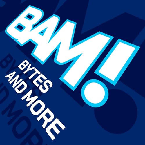 『BAM! Bytes and More』のカバーアート