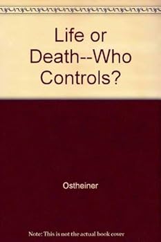 Hardcover Life or Death--Who Controls? Book